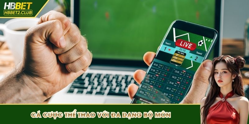Cá cược thể thao với đa dạng nhiều bộ môn