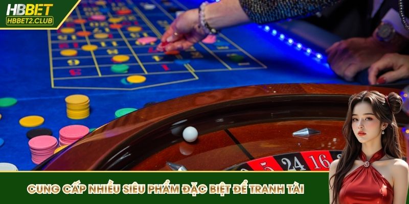 Tập hợp nhiều siêu phẩm đặc biệt để trải nghiệm